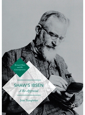 预订 Shaw’s Ibsen: A Re-Appraisal: 9781349713165