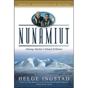 预订 Nunamuit: Among Alaska’s Inland Eskimos努纳米特人：阿拉斯加内陆的爱斯基摩人: 9780881507614