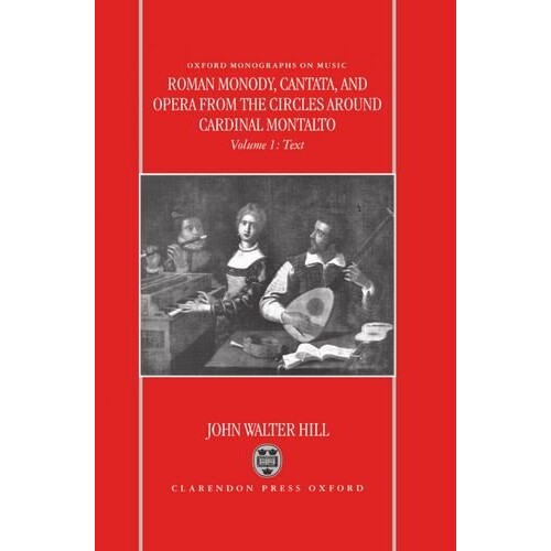 预订 Roman Monody, Cantata and Opera from the Circles around Cardinal Montalto Volume 1: Text; Volume 2: Music 围绕红衣