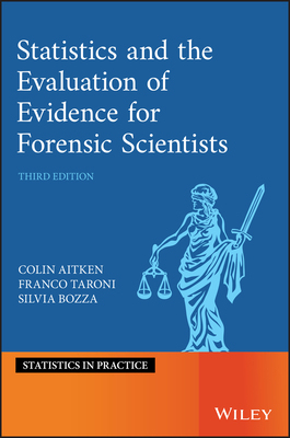 【预订】Statistics and the Evaluation of Evidence for Forensic Scientists 3E