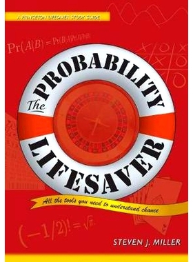 The Probability Lifesaver: All the Tools You Need to Understand Chance 概率指南：理解机会工具大全（丛书）（精装）: 9780