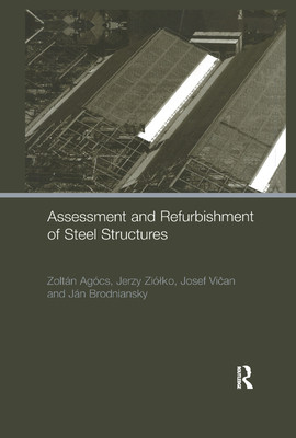 【预订】Assessment and Refurbishment of Steel Structures