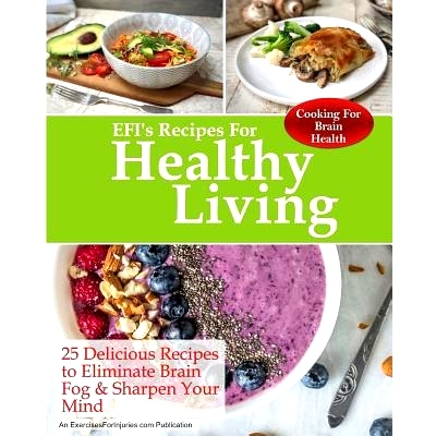 预订 Cooking for Brain Health: 25 Delicious Recipes to Eliminate Brain Fog & Sharpen Your Mind: 9781720669050