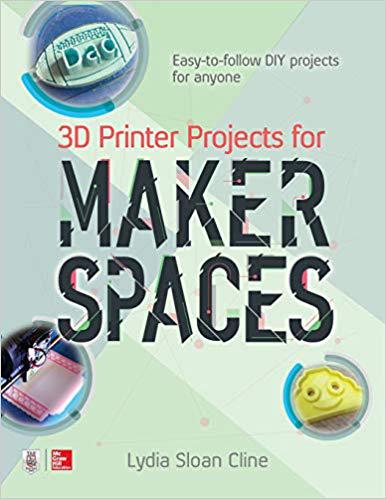 【预售】3D Printer Projects for Makerspaces