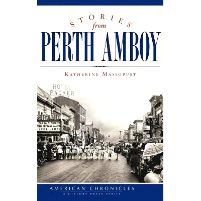 预订 Stories from Perth Amboy: 9781540232038