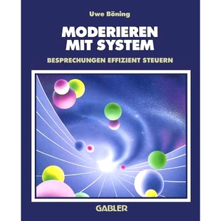 预订 Moderieren mit System: Besprechungen effizient steuern: 9783322871558