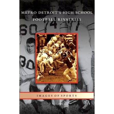 预订 Metro Detroit’s High School Football Rivalries: 9781531639990