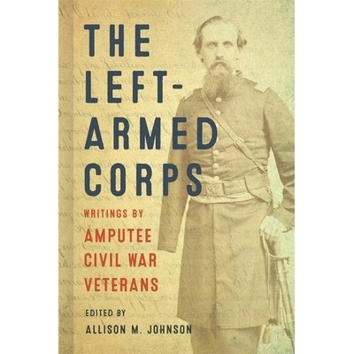 Writings by Amputee Civil War Veterans