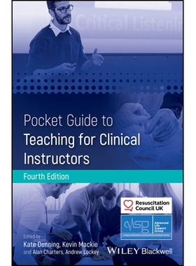 预订 Pocket Guide to Teaching for Clinical Instructors 临床教师教学袖珍指南，第四版: 9781394292073