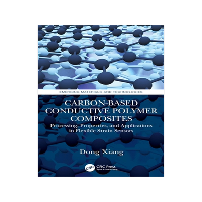 [预订]Carbon-Based Conductive Polymer Composites