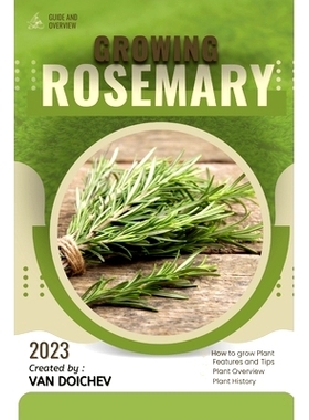 预订 Rosemary: Guide and overview 迷迭香：指南和概述: 9798862838015