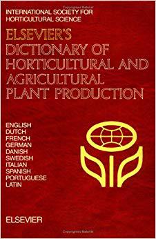 【预订】Elsevier’S Dictionary of Horticultural and Agricultural Plant Production