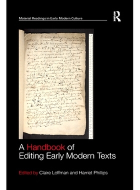 预订 A Handbook of Editing Early Modern Texts 早期现代文本编辑手册: 9780367667726