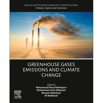 预订 Advances and Technology Development in Greenhouse Gases Emission, Capture and Conversion: Greenhouse Gases Emissi