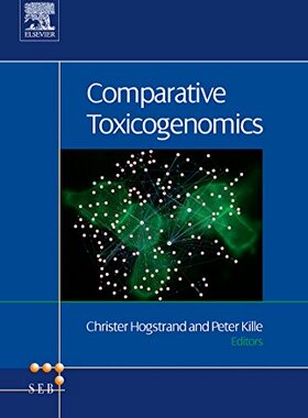 【预订】Comparative Toxicogenomics