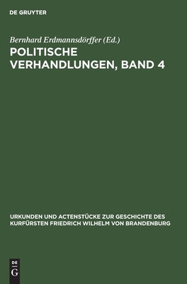【预订】Politische Verhandlungen, Band 4 9783111109749