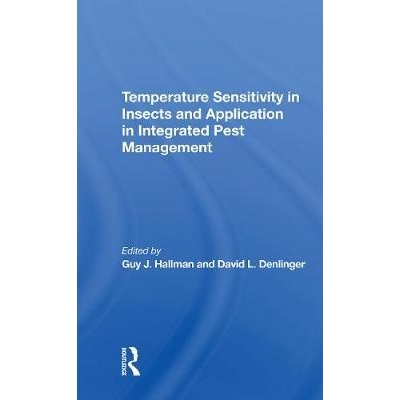 预订 Temperature Sensitivity In Insects And Application In Integrated Pest Management 昆虫温度敏感性及其病虫害综合治理应
