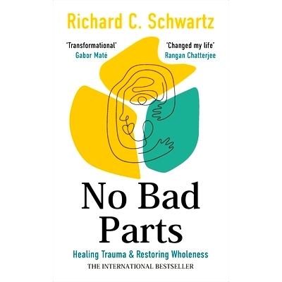 现货 No Bad Parts: Healing Trauma & Restoring Wholeness With The Internal Fa: 9781785045110