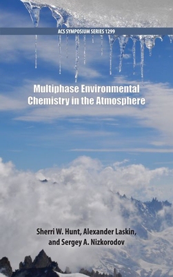 【预订】Multiphase Environmental Chemistry in the Atmosphere