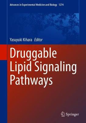 【预订】Druggable Lipid Signaling Pathways