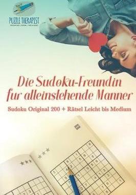 [预订]Die Sudoku-Freundin Fur Alleinstehende Manner - Sudoku Original 200 + Ratsel Leicht Bis Medium 9781541945043