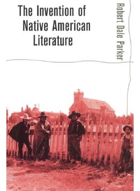 预订 The invention of Native American literature /: A New Approach to Dealing with Hostile, Threatening, and Uncivil Beh