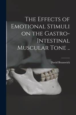 [预订]The Effects of Emotional Stimuli on the Gastro-intestinal Muscular Tone .. 9781013833496