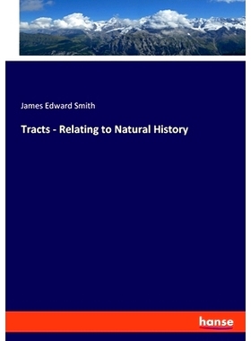预订 Tracts - Relating to Natural History: 9783348104159