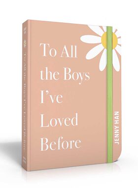 现货 致所有我曾爱过的男孩 特别纪念版 Jenny Han To All the Boys I’ve Loved Before 英文原版 电影原著