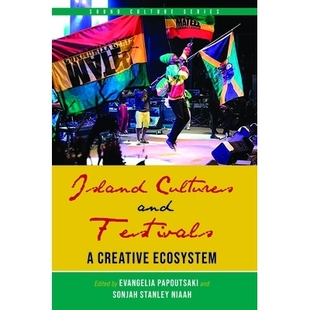 and Festivals 岛屿文化与节日：创意生态系统 Island 9789766409678 Ecosystem Cultures Creative 预订