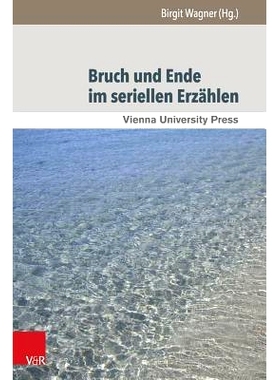 预订 Bruch und Ende im seriellen Erzählen: Vom Feuilletonroman zur Fernsehserie 连续剧的中断和结局：从故事片到电视剧: 9
