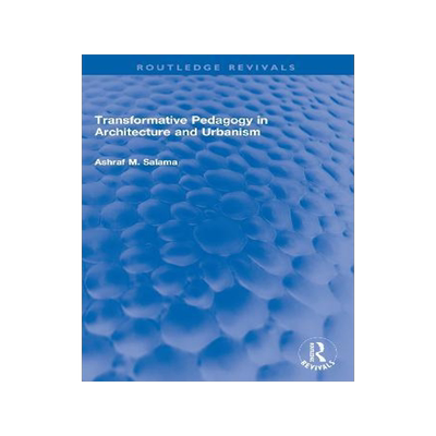 [预订]Transformative Pedagogy in Architecture and Urbanism 9780367690168