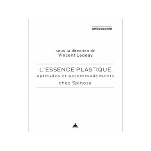 [预订]L’essence plastique : aptitudes et accommodements chez Spinoza 9791035100520