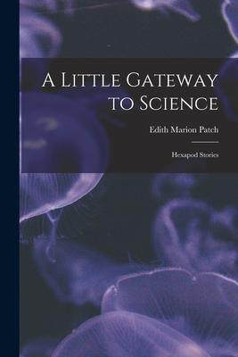 [预订]A Little Gateway to Science: Hexapod Stories 9781016665056