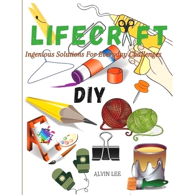 预订 Lifecraft: Ingenious Solutions For Everyday Challenges: 9798873562749