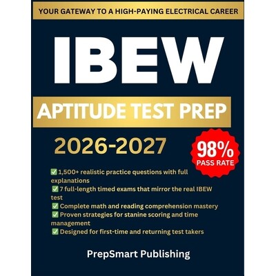 预订 IBEW Aptitude Test Prep: 1500+ Questions, 7 Full-Length Simulations & Complete Step-by-Step Explanations to Help Fu