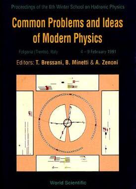 【预订】COMMON PROBLEMS AND IDEAS OF MODERN PHYSICS - PROCEEDINGS OF THE 6TH WINTER SCHOOL ON HADRONIC PHYSICS