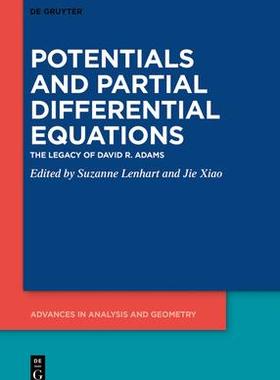 [预订]Potentials and Partial Differential Equations: The Legacy of David R. Adams 9783110792652
