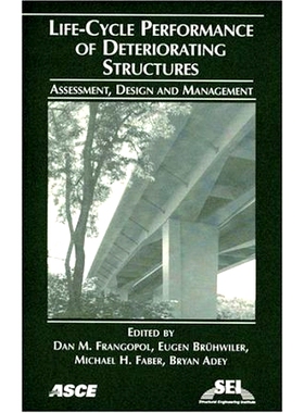 预订 Life-cycle Performance of Deteriorating Structures: Assessment, Design, and Management: 9780784407073