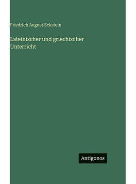 预订 Lateinischer und griechischer Unterricht: 9783566058845