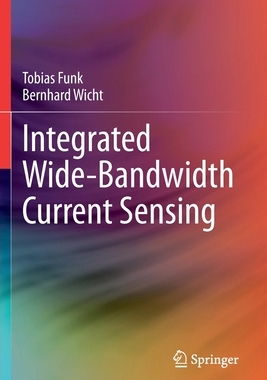 【预订】Integrated Wide-Bandwidth Current Sensing 9783030532529