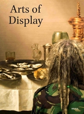 预订 Netherlands Yearbook for History of Art / Nederlands Kunsthistorisch Jaarboek 65 (2015): Arts of Display 荷兰艺术史