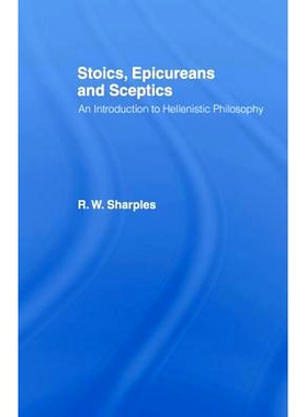 预订 Stoics, Epicureans and Sceptics: An Introduction to Hellenistic Philosophy: 9780415110358