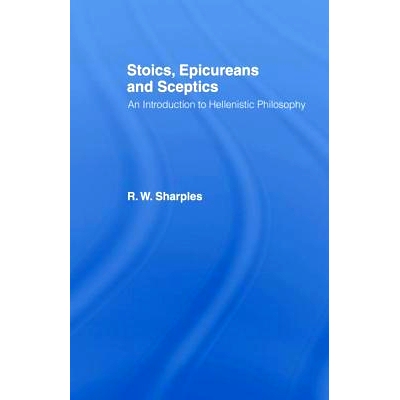 预订 Stoics, Epicureans and Sceptics: An Introduction to Hellenistic Philosophy: 9780415110358