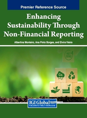 预订 Enhancing Sustainability Through Non-Financial Reporting 通过非财务报告增强可持续性: 9781668490778
