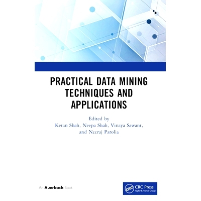 预订 Practical Data Mining Techniques and Applications 实用数据挖掘技术与应用: 9781032486772