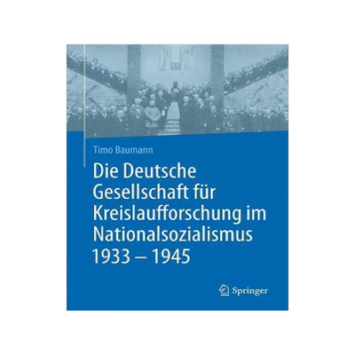 预订 Die Deutsche Gesellschaft für Kreislaufforschung im Nationalsozialismus 1933 - 1945