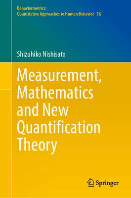 [预订]Measurement, Mathematics and New Quantification Theory 9789819922949