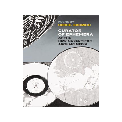 [预订]Curator of Ephemera at the New Museum for Archaic Media 9781611862461