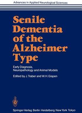 【预订】Senile Dementia of the Alzheimer Type